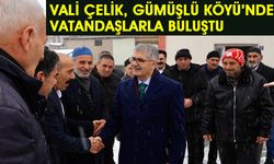 Vali Çelik: Köylerimizi Ziyaret Etmeye Devam Edeceğiz