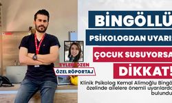 Bingöllü Psikologdan Uyarı: Çocuk Susuyorsa Dikkat!