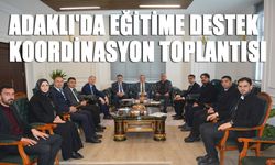 Adaklı'da Eğitime Destek Koordinasyon Toplantısı