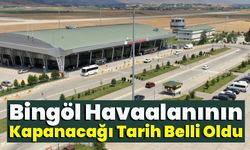Bingöl Havaalanı Uçuşlara Kapatılıyor: Tarih Belli Oldu