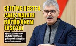 Eğitime Destek Çalışmaları Büyük Önem Taşıyor