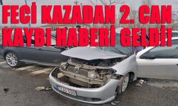 Feci Kazada Can Kaybı Sayısı 2'ye Çıktı!
