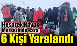 Hesarek Kayak Merkezinde Kaza: 6 Kişi Yaralandı