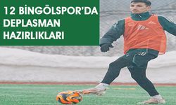 12 Bingölspor’da Kırıkkale Deplasmanı Hazırlıkları