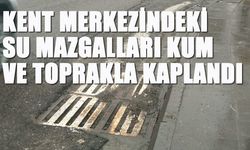 Bingöl'de Yağmur Suyu Mazgalları Kumla Kaplandı