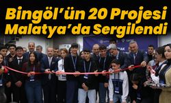 Bingöl’ün 20 Projesi Malatya’da Sergilendi