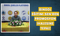 Bingöl Eğitim-Sen’den Promosyon İhalesine Tepki!