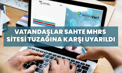 Vatandaşlar Sahte Mhrs Sitesi Tuzağına Karşı Uyarıldı!