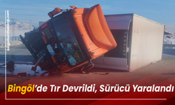 Bingöl’de Tır Devrildi, Sürücü Yaralandı