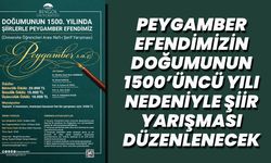 Peygamber Efendimizin Doğumunun 1500’üncü Yılı Nedeniyle Şiir Yarışması Düzenlenecek