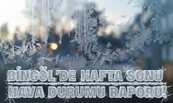 Bingöl Hafta Sonu Hava Durumu Raporu!