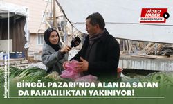 Bingöl Pazarı’nda Alan Da Satan Da Pahalılıktan Yakınıyor!