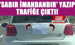 Otomobiline 'Yeni Sürücüyüm. Sabır İmandandır' Yazdı, Trafiğe Çıktı!