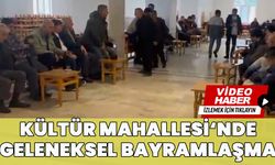 Bingöl’ün En Büyük Mahallesinde Geleneksel Bayramlaşma