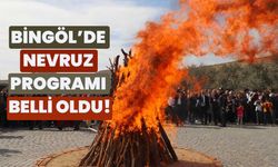 Bingöl’de Nevruz Programı Belli Oldu!