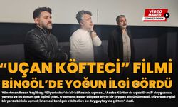 “Uçan Köfteci” Filmi Bingöl’de Yoğun İlgi Gördü