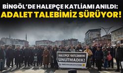 Bingöl’de Halepçe Katliamı Anıldı:  Adalet Talebimiz Sürüyor!