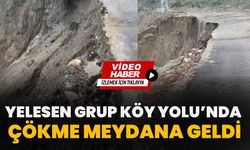 Yelesen Grup Köy Yolu’nda Çökme Meydana Geldi!