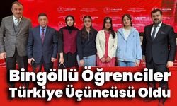 Bingöllü Öğrenciler Türkiye Üçüncüsü Oldu