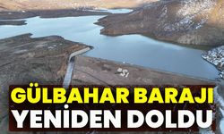 Gülbahar Barajı Yeniden Doldu
