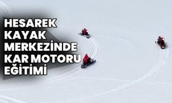 Hesarek Kayak Merkezinde Kar Motoru Eğitimi