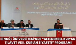 Bingöl Üniversitesi’nde “Geleneksel Kur’an Tilâvet ve II. Kur’an Ziyafeti” Programı