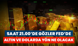 Saat 21.00’de Gözler Fed’de: Altın Ve Dolarda Yön Ne Olacak