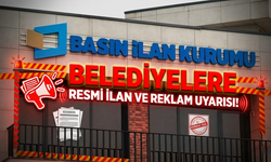 Belediyelere Resmi İlan Ve Reklam Uyarısı!