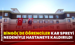 Bingöl'de Öğrenciler Kar Spreyi Nedeniyle Hastaneye Kaldırıldı