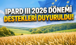 IPARD III 2026 Dönemi Destekleri Duyuruldu