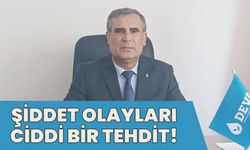 Baraç: Şiddet Olayları Ciddi Bir Tehdit!