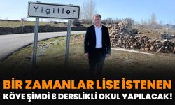 Bir Zamanlar Lise İstenen Köye Şimdi 8 Derslikli Okul Yapılacak!