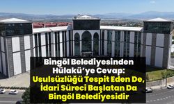 Bingöl Belediyesinden Hülakü’ye Cevap: Usulsüzlüğü Tespit Eden De, İdari Süreci Başlatan Da Bingöl Belediyesidir