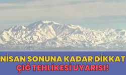 Bingöl için Çığ Riski Uyarısı!