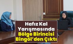 Hafız Kal Yarışmasında Bölge Birincisi Bingöl’den Çıktı