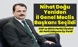 Nihat Doğu Yeniden İl Genel Meclis Başkanı Seçildi