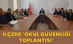 Bingöl’ün İlçesinde ‘Okul Güvenliği Toplantısı’