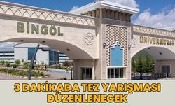 Bingöl'de '3 Dakikada Tez Yarışması' Yapılacak