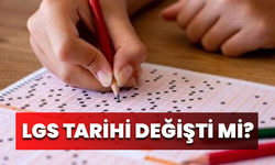 LGS Tarihi Değişti Mi?