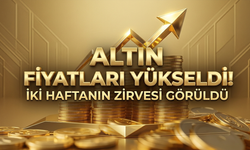 Altın Fiyatları Yükseldi! İki Haftanın Zirvesi Görüldü