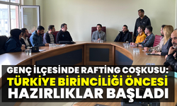 Genç İlçesinde Rafting Coşkusu: Türkiye Birinciliği Öncesi Hazırlıklar Başladı