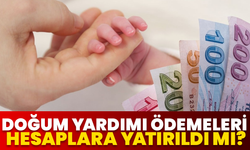 Doğum Yardımı Ödemeleri Hesaplara Yatırıldı Mı?