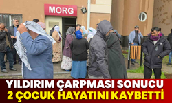 Diyarbakır’da Yıldırım Çarpması Sonucu 2 Çocuk Hayatını Kaybetti
