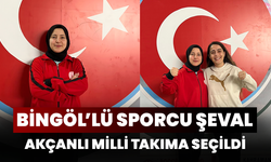 Bingöl’lü Sporcu Şeval Akçanlı Milli Takıma Seçildi