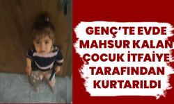 Genç’te Evde Mahsur Kalan Çocuk İtfaiye Tarafından Kurtarıldı