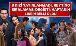 8 Dizi İptal Edildi! Lider Değişti