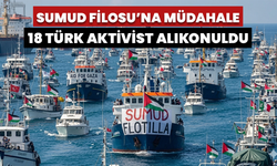 Sumud Filosu’na Müdahale: 18 Türk Aktivist Alıkonuldu