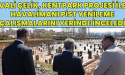 Vali Çelik, Kentpark Projesi ve Havalimanı’ndaki Pist Yenileme Çalışmalarını İnceledi