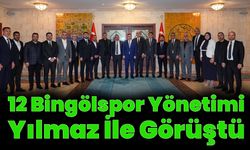 12 Bingölspor Yönetimi Cumhurbaşkanı Yardımcısı Yılmaz İle Görüştü