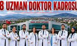 Bingöl’e 8 Uzman Doktor Kadrosu